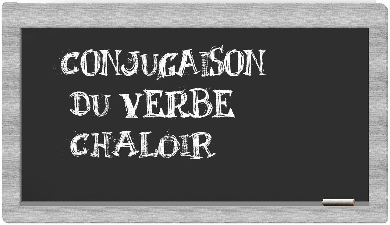¿chaloir en sílabas?