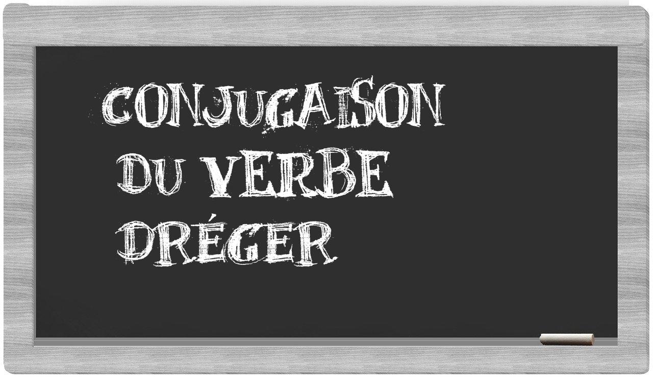 ¿dréger en sílabas?