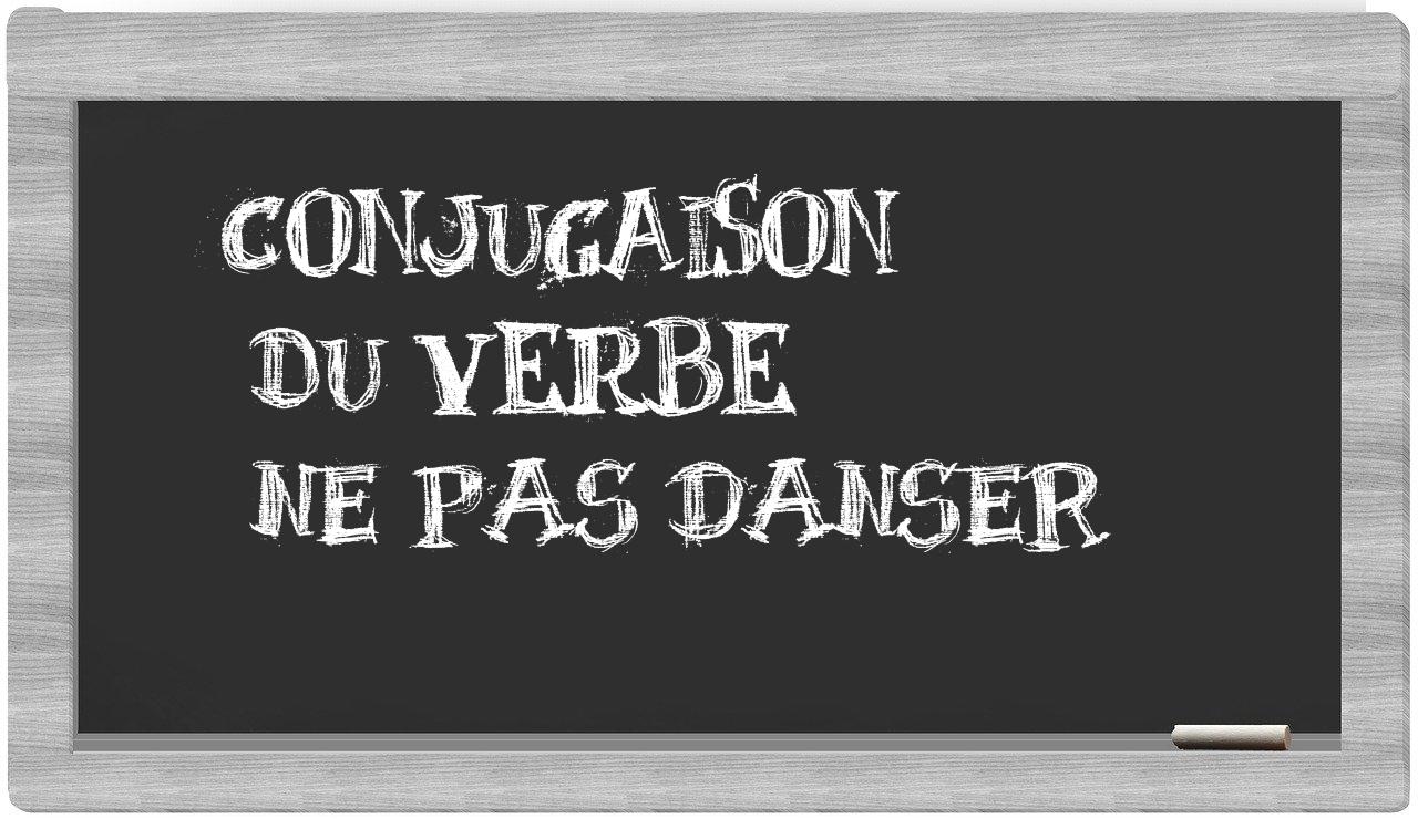 ¿ne pas danser en sílabas?