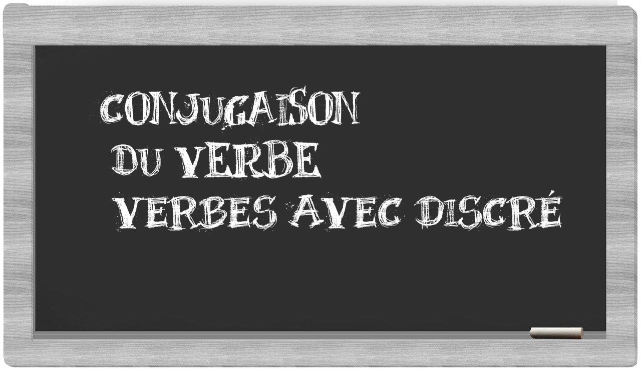 ¿verbes avec discré en sílabas?
